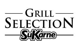 GRILL SELECTION SUKARNE