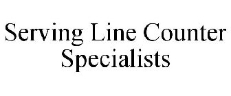 SERVING LINE COUNTER SPECIALISTS