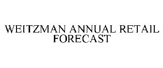 WEITZMAN ANNUAL RETAIL FORECAST