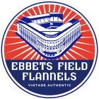 EBBETS FIELD EBBETS FIELD FLANNELS VINTAGE AUTHENTICS