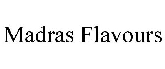 MADRAS FLAVOURS