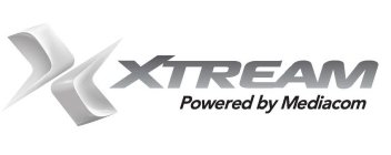 X XTREAM POWERED BY MEDIACOM