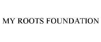 MY ROOTS FOUNDATION