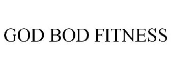 GOD BOD FITNESS