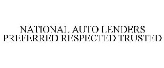 NATIONAL AUTO LENDERS PREFERRED RESPECTE