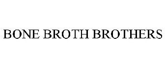 BONE BROTH BROTHERS