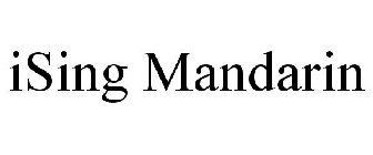 ISING MANDARIN