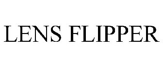LENS FLIPPER