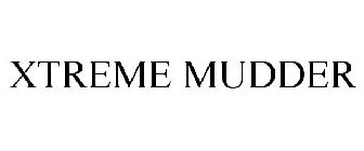 XTREME MUDDER