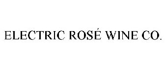 ELECTRIC ROSÉ WINE CO.