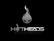 HOTHEADS ACTIVEWEAR