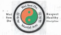 WEI SON DO MARTIAL ARTS RESPECT HEALTHYDISCIPLINE