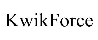 KWIKFORCE