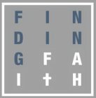 FINDING FAITH