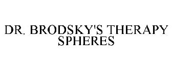 DR. BRODSKY'S THERAPY SPHERES