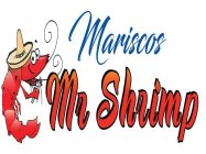 MARISCOS MR. SHRIMP