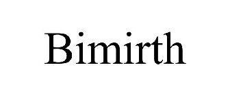 BIMIRTH