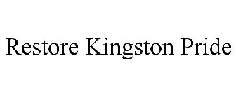 RESTORE KINGSTON PRIDE