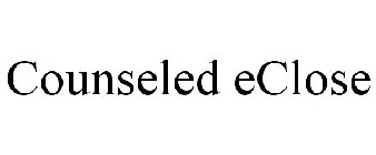 COUNSELED ECLOSE