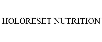 HOLORESET NUTRITION