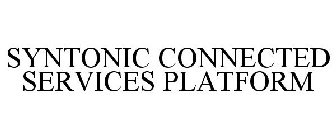 SYNTONIC CONNECTED SERVICES PLATFORM