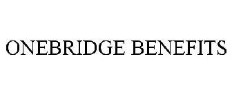 ONEBRIDGE BENEFITS