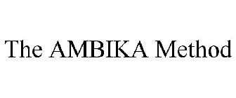 THE AMBIKA METHOD