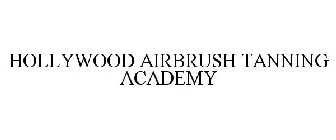 HOLLYWOOD AIRBRUSH TANNING ACADEMY