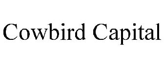 COWBIRD CAPITAL