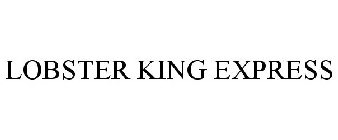 LOBSTER KING EXPRESS