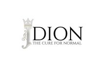 J DION THE CURE FOR NORMAL
