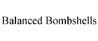 BALANCED BOMBSHELLS