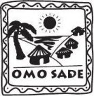 OMO SADE