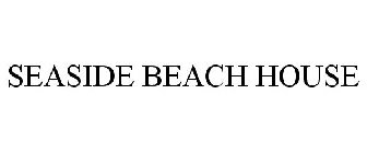 SEASIDE BEACH HOUSE