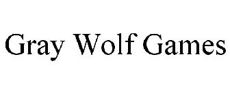 GRAY WOLF GAMES