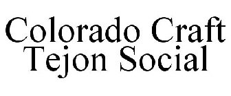 COLORADO CRAFT TEJON SOCIAL