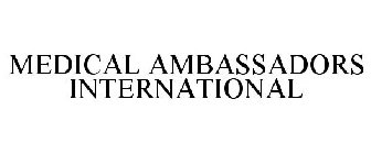 MEDICAL AMBASSADORS INTERNATIONAL