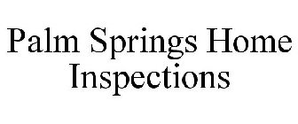 PALM SPRINGS HOME INSPECTIONS