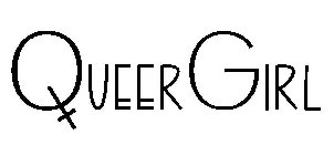 QUEER GIRL