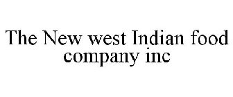 THE NEW WEST INDIAN FOOD COMPANY INC