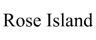 ROSE ISLAND