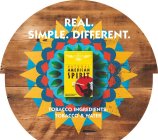 REAL. SIMPLE. DIFFERENT. NATURAL AMERICAN SPIRIT TOBACCO INGREDIENTS: TOBACCO & WATER