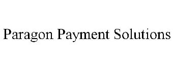 PARAGON PAYMENT SOLUTIONS