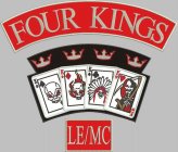 FOUR KINGS  LE/MC