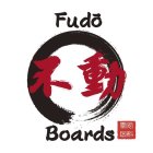 FUDO BOARDS