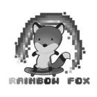 RAINBOW FOX