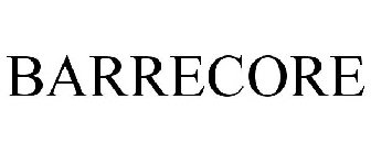 BARRECORE