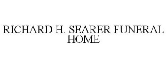 RICHARD H. SEARER FUNERAL HOME