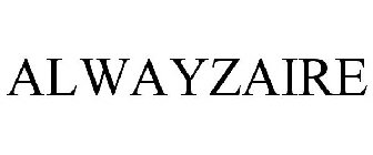 ALWAYZAIRE