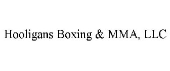HOOLIGANS BOXING & MMA, LLC